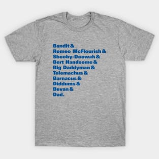 Bandit Nicknames (Bluey) T-Shirt